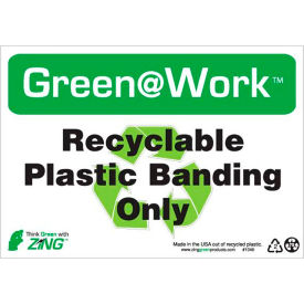 Zing Green at Work Sign Recyclable Plastic Banding Only 10