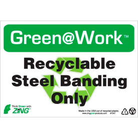 Zing Green at Work Sign Recyclable Steel Banding Only 10