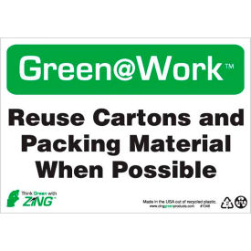 Zing Green at Work Sign Reuse Cartons and Packing Material When... 10