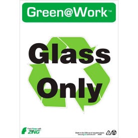 Zing Green at Work Sign Glass Only with Recycle Symbol 10