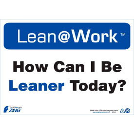 Zing Green at Work Sign How Can I Be Leaner Today 14