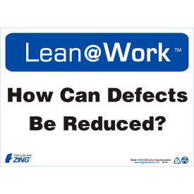 Zing Lean at Work Sign How Can Defects Be Reduced 14