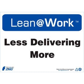 Zing Lean at Work Sign Less Delivering More 14