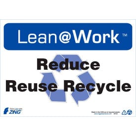 Zing Lean at Work Sign Reduce Reuse Recycle 14