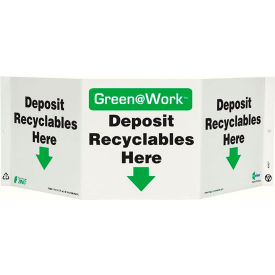 Zing Green at Work Tri-View Sign Deposit Recyclables Here 20