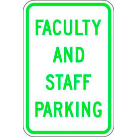 Zing® Eco Parking Sign Faculty and Staff Parking 18