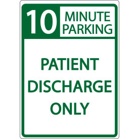 Zing® Eco Parking Sign 10 Minute Parking Patient Discharge Only 18