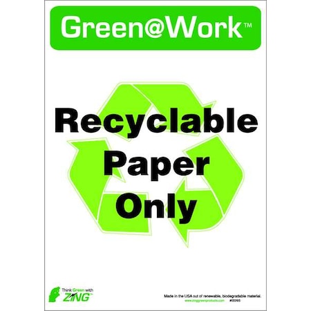 Green at Work, Recyclable Paper Only, 10 in W x 7 in H, Horizontal Rectangle, Plastic MPN:0026S