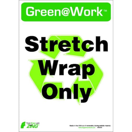 Green at Work, Stretch Wrap Only, 10 in W x 7 in H, Horizontal Rectangle, Plastic MPN:0050S