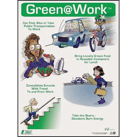 Environmental Awareness Poster, Green at Work, 22 in H x, 16 in W, Plastic MPN:5001