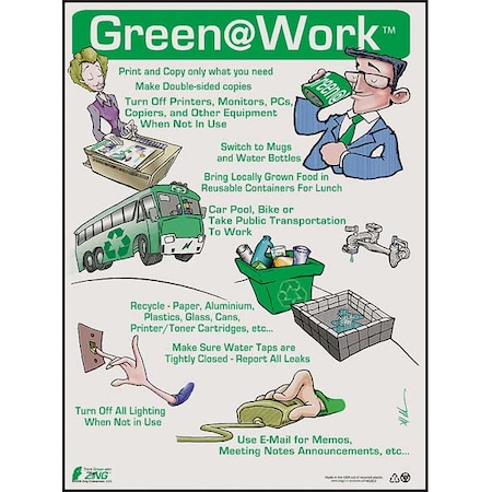 Environmental Awareness Poster, Green at Work, 22 in H x, 16 in W, Plastic MPN:5002