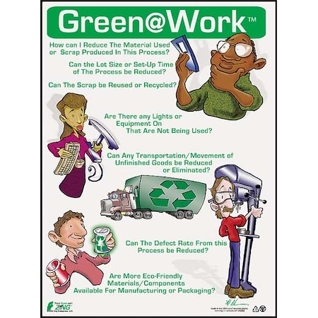 Environmental Awareness Poster, Green at Work, 22 in H x, 16 in W, Plastic MPN:5006