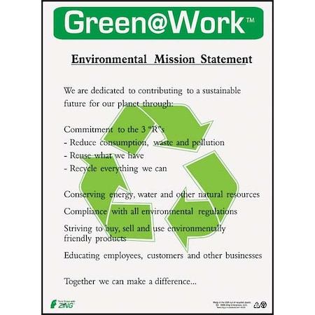 Environmental Awareness Poster, Green at Work Environmental Mission Statement, 22 in H x, 16 in W MPN:5008