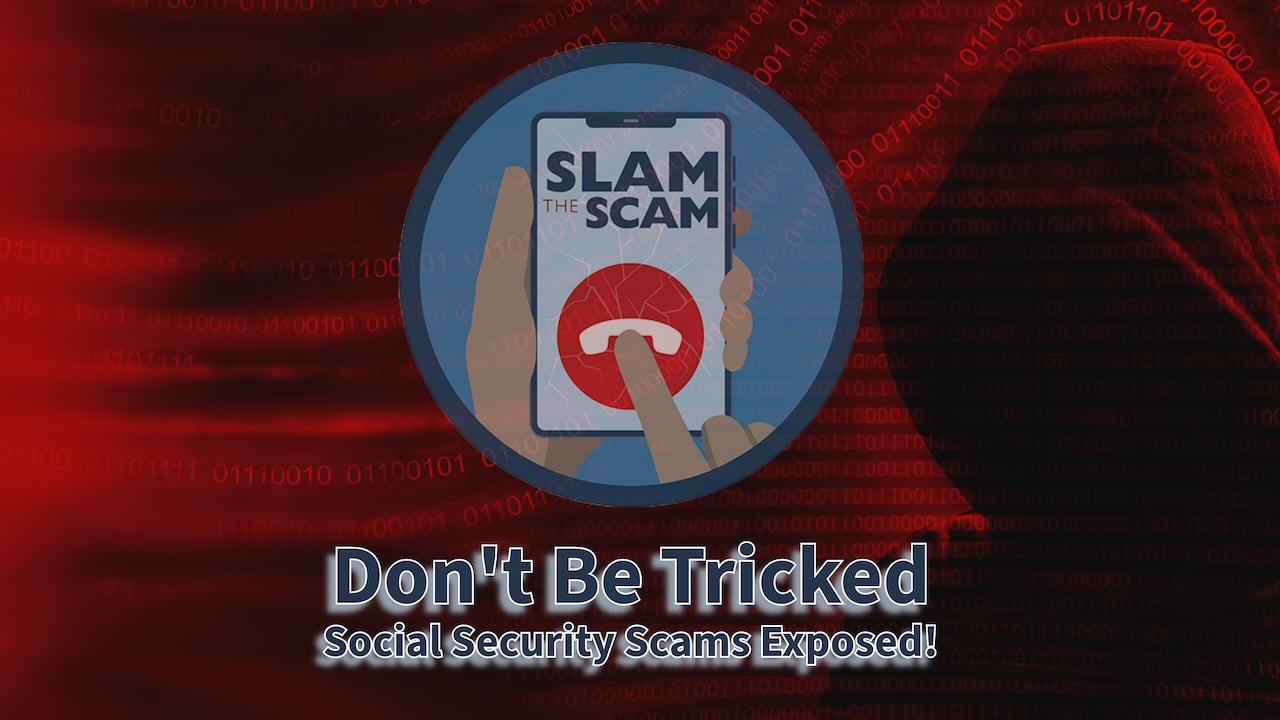 Protecting Against Social Security Scams: Knowledge is Power