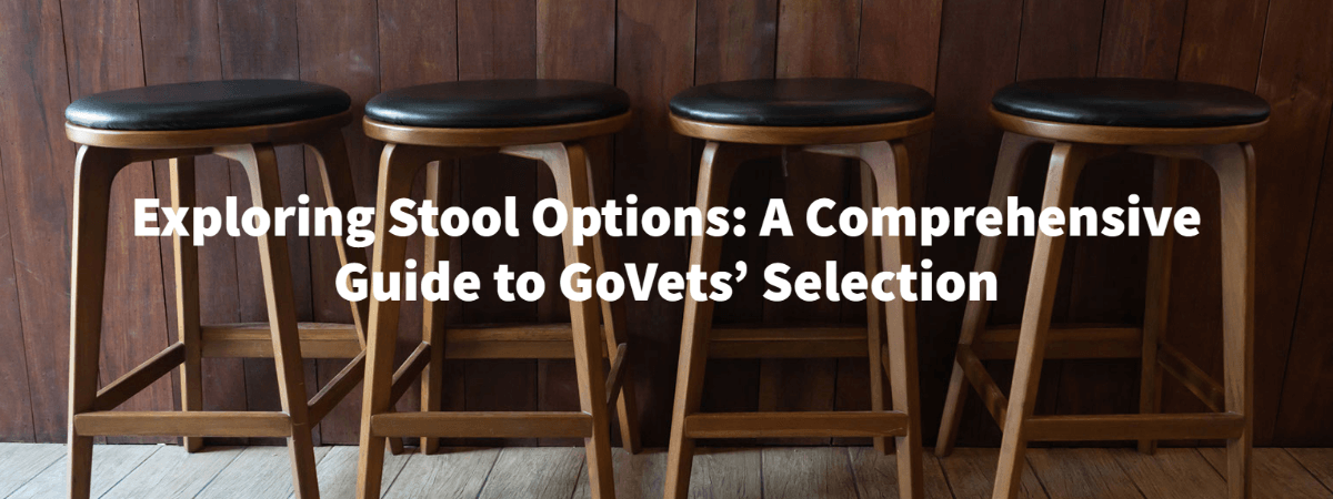 Stools with GoVets
