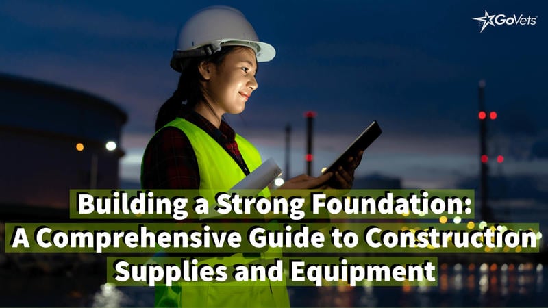 Building a Strong Foundation - A Comprehensive Guide to Construction Supplies and Equipment