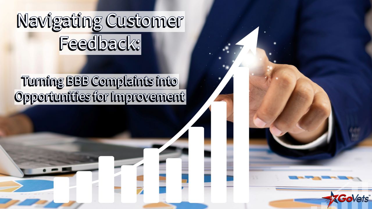 Navigating Customer Feedback: Turning BBB Complaints into Opportunities for Improvement