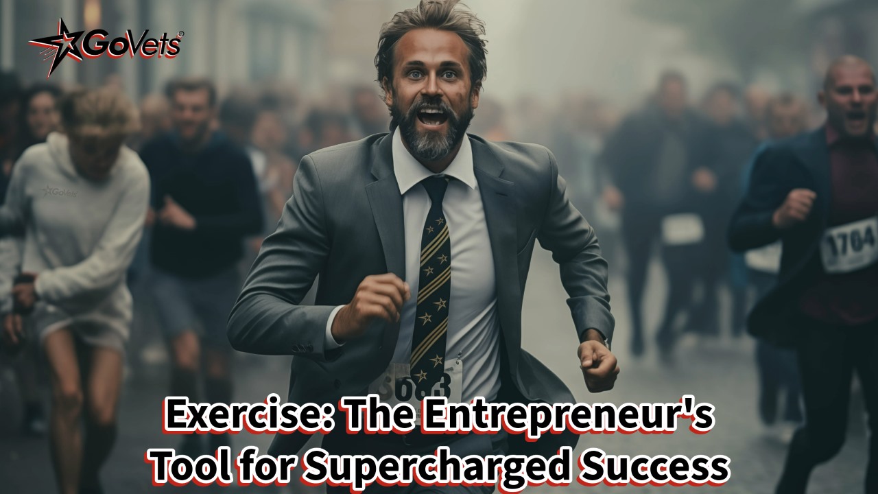 Exercise: The Entrepreneur's Tool for Supercharged Success