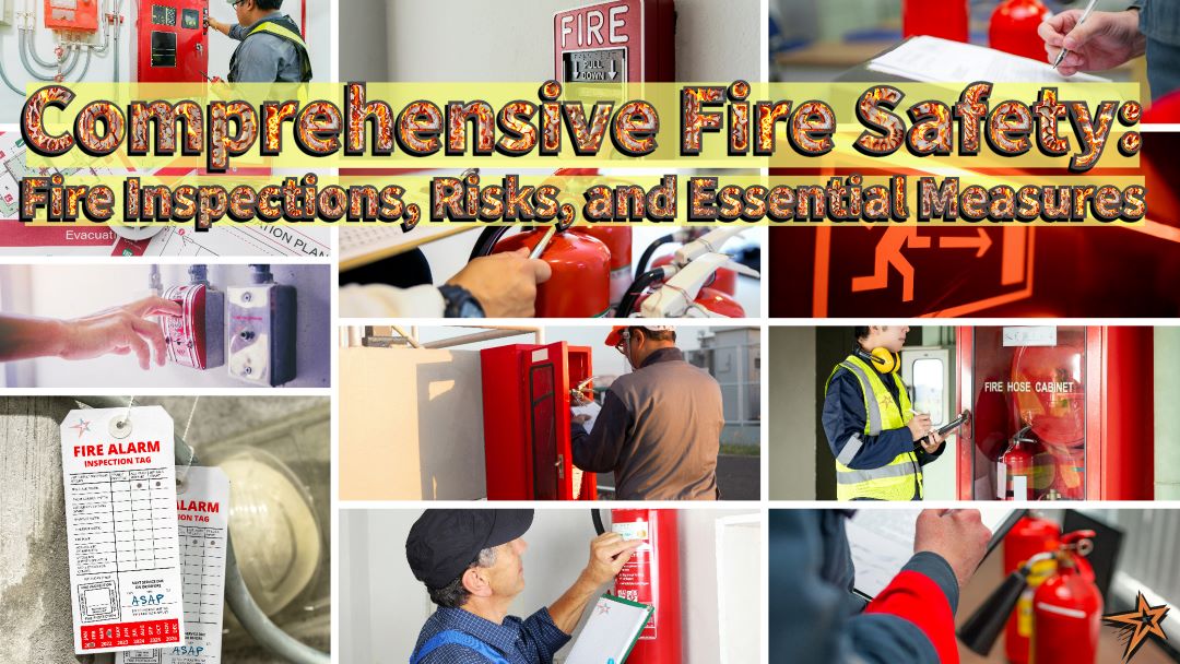 Fire safety - inspections, risks, and essential measures