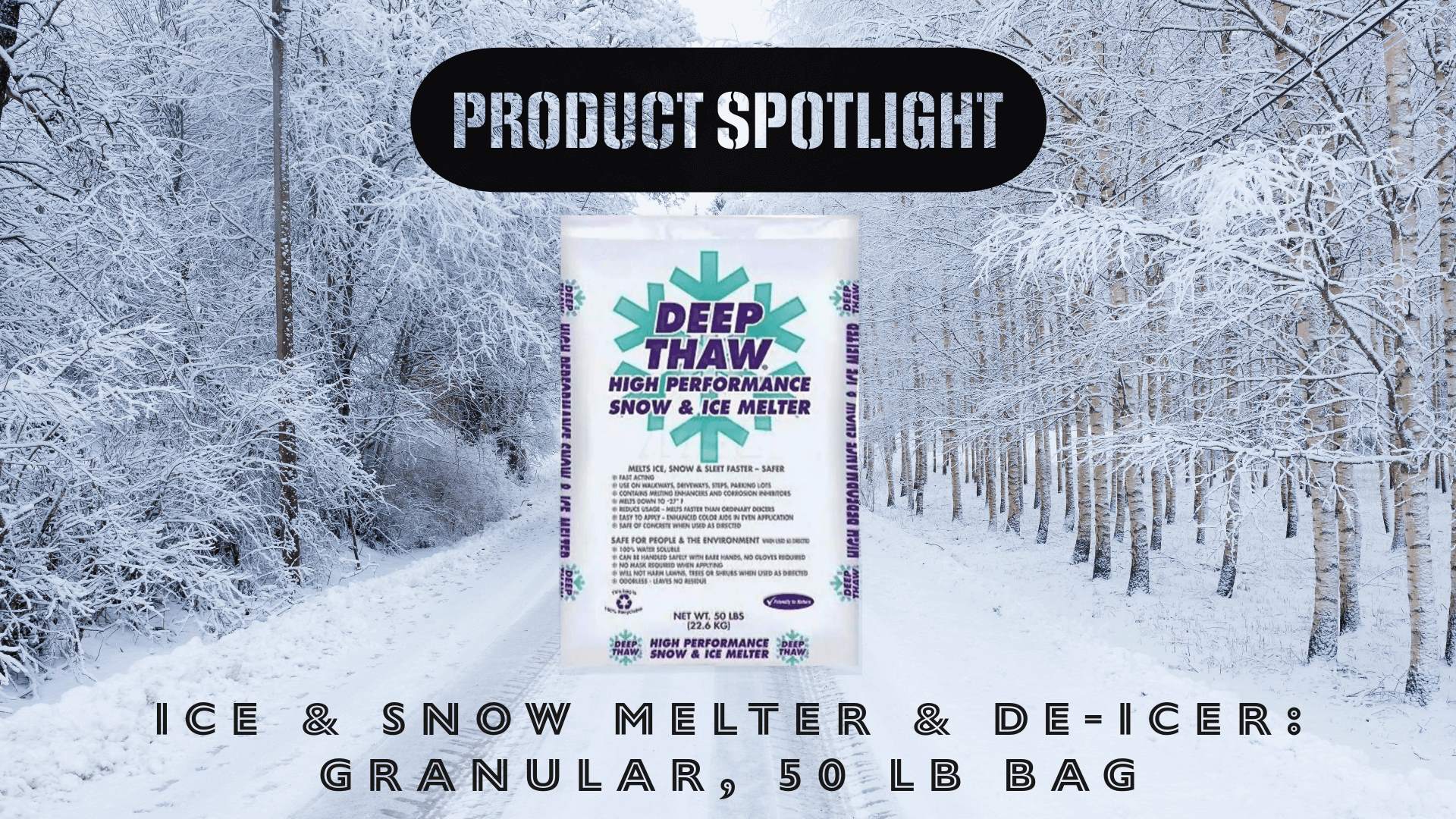 Ice & Snow Melter & De-Icer Granular 50 lb Bag