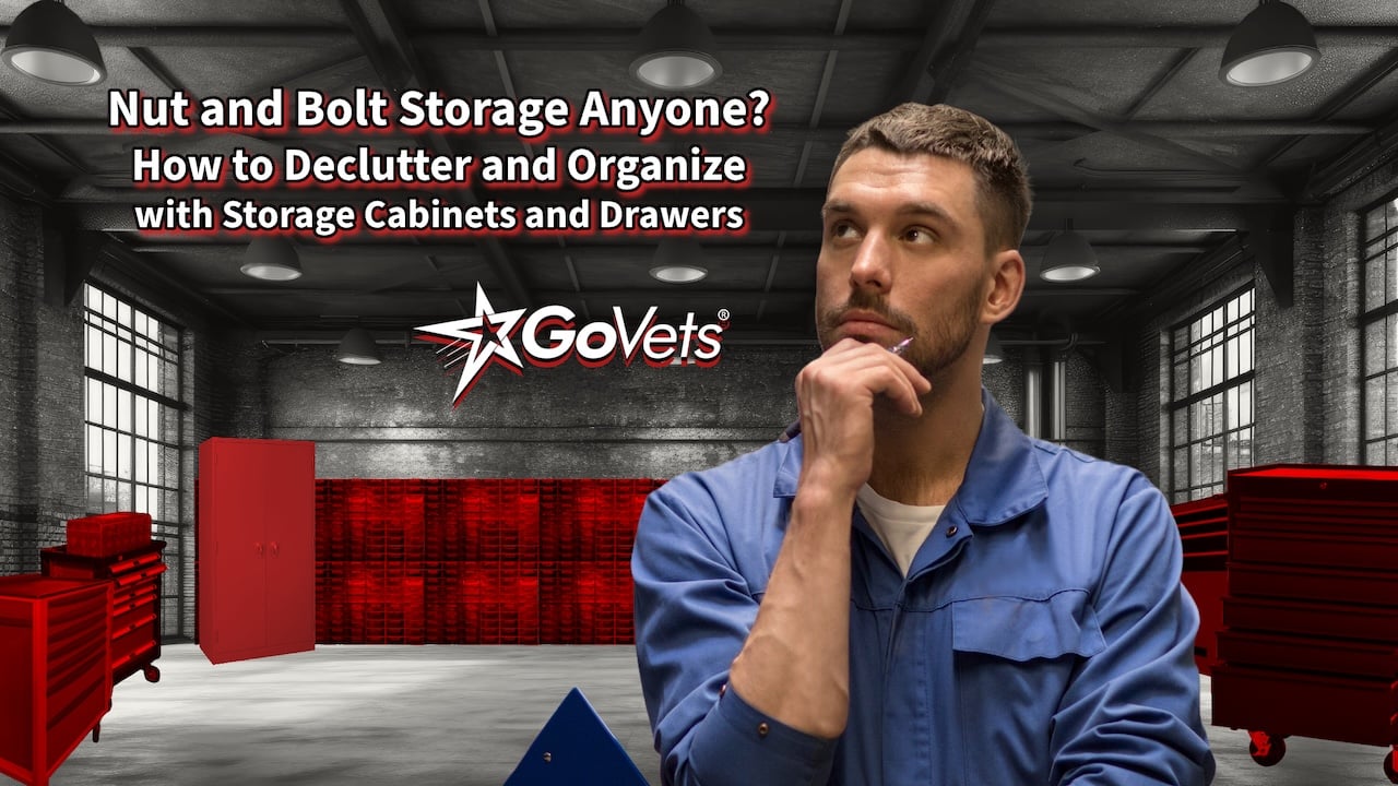 Nut and Bolt Storage Anyone? How to Declutter and Organize with Storage Cabinets and Drawers