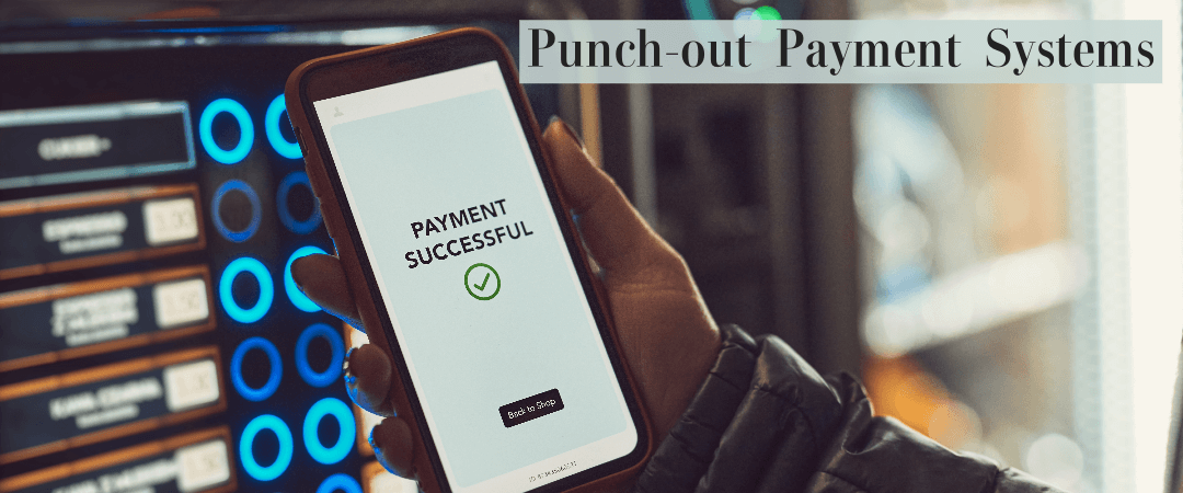 Punch out payments