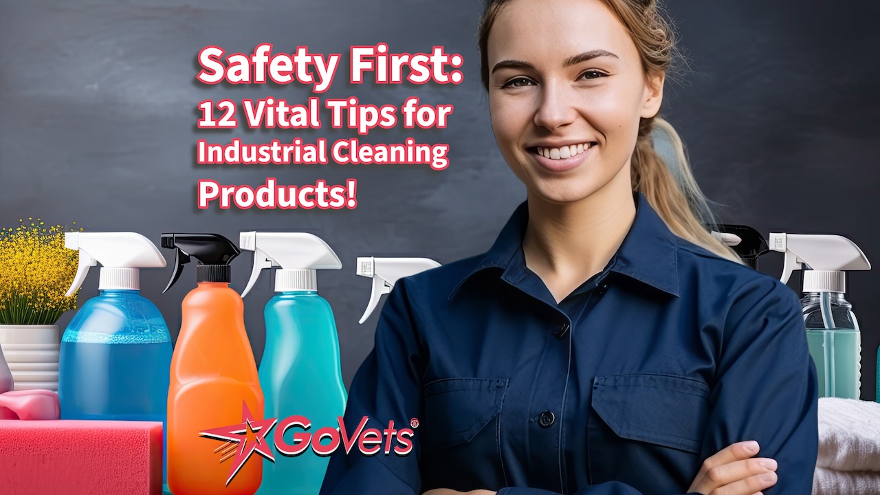 Safety First: 12 Vital Tips for Industrial Cleaning Products!